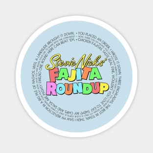 Fajita Roundup - SNL skit inspired, Stevie Nicks' Fajita Round Up Magnet